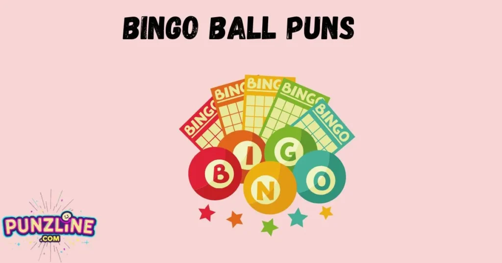 Bingo Ball Puns