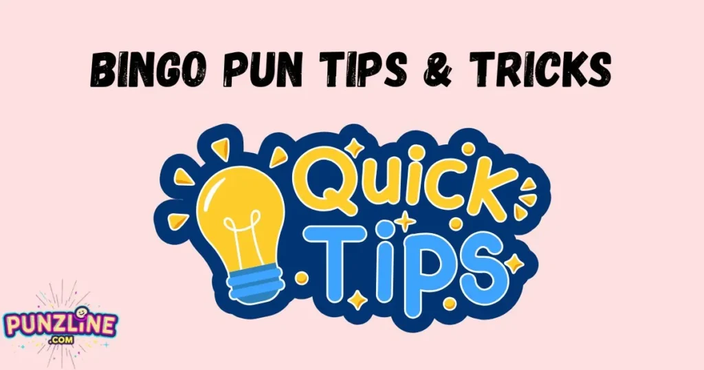 Bingo Pun Tips & Tricks