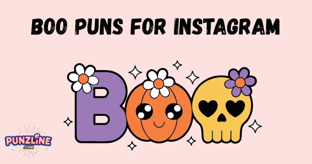 Boo Puns for Instagram