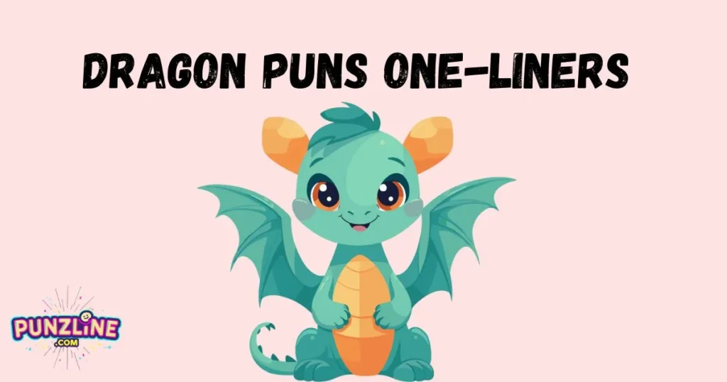 Dragon Puns One-Liners