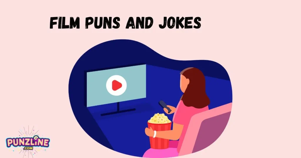 Film Puns and Jokes