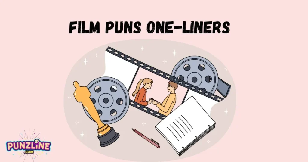Film Puns One-Liners