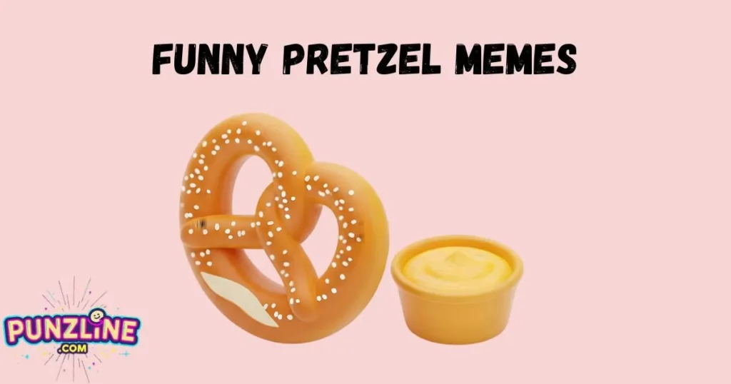 Funny Pretzel Memes