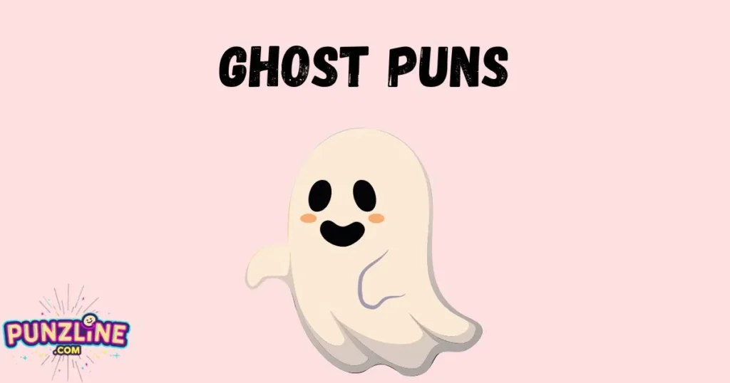 Ghost Puns