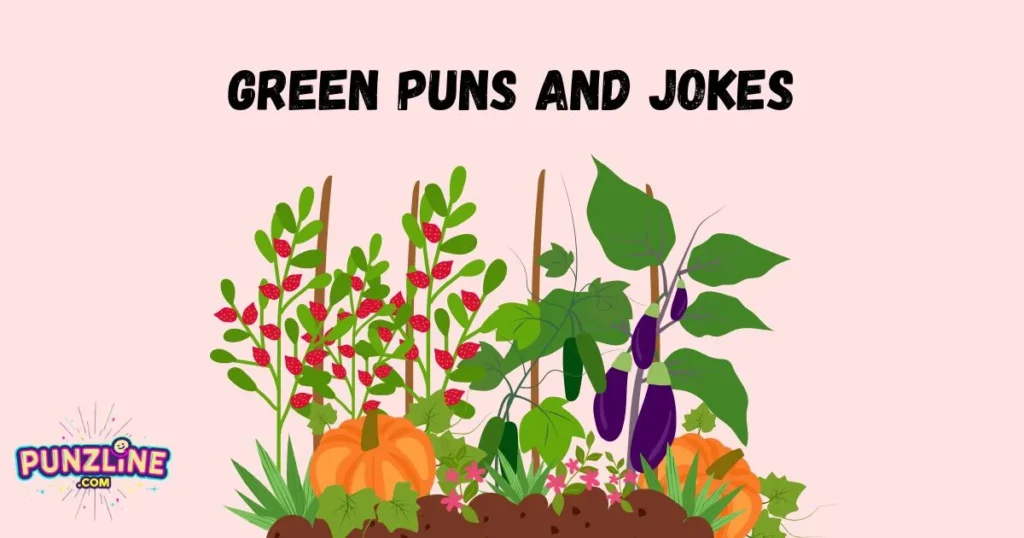 Green Puns and Jokes