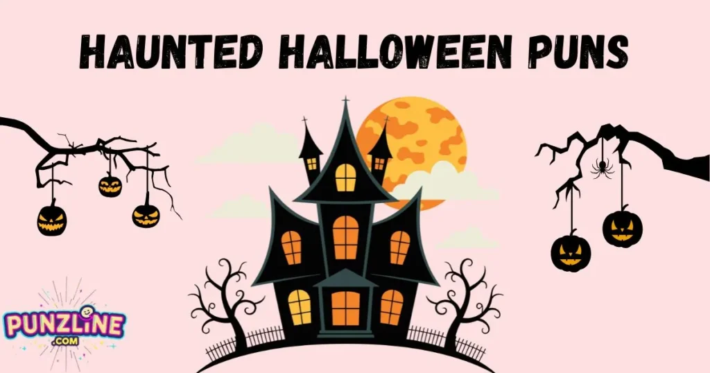 Haunted Halloween Puns
