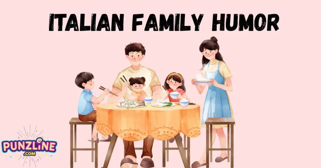 Italian Family Humor
