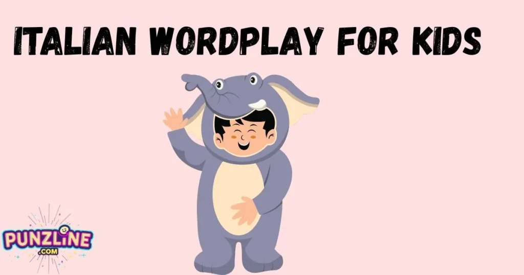 Italian Wordplay For Kids