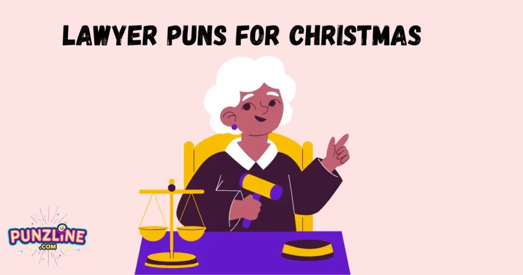 Lawyer Puns for Christmas