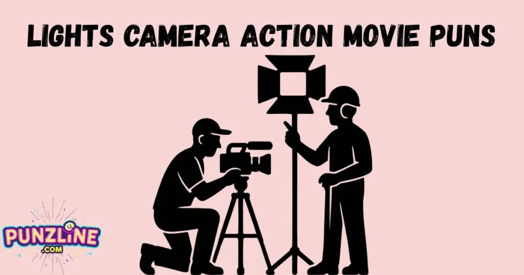 Lights Camera Action Movie Puns