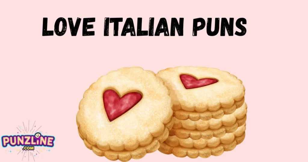 Love Italian Puns