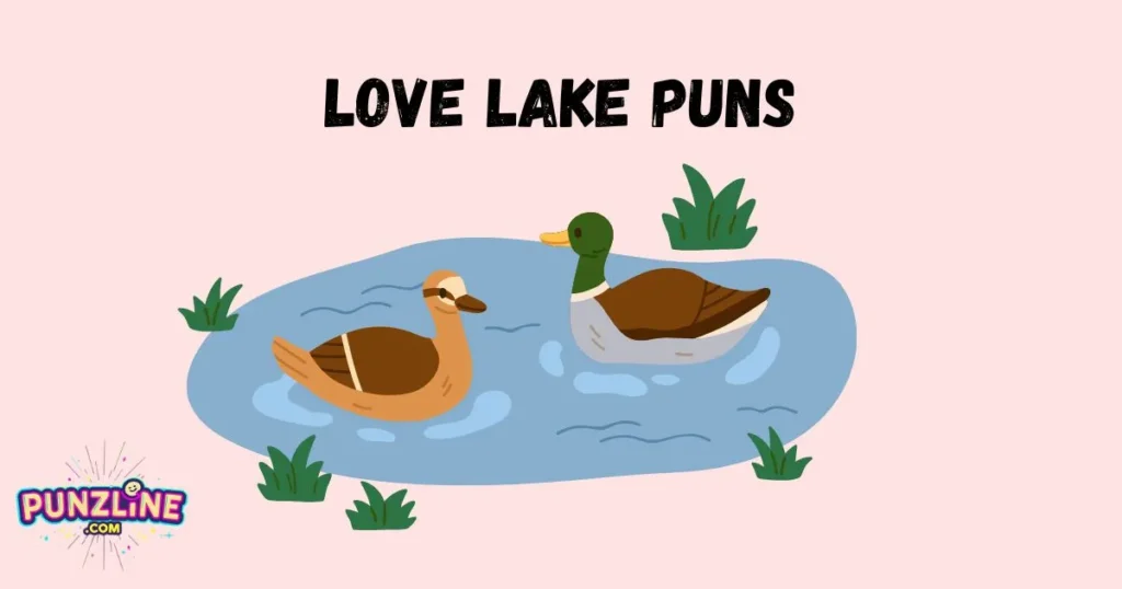 Love Lake Puns