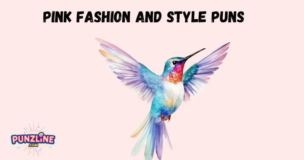 Pink Fashion and Style Puns