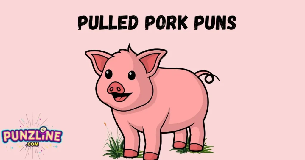 Pulled Pork Puns