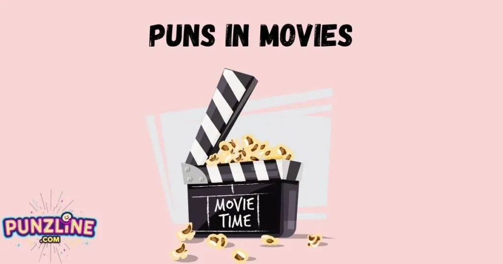 Puns In Movies