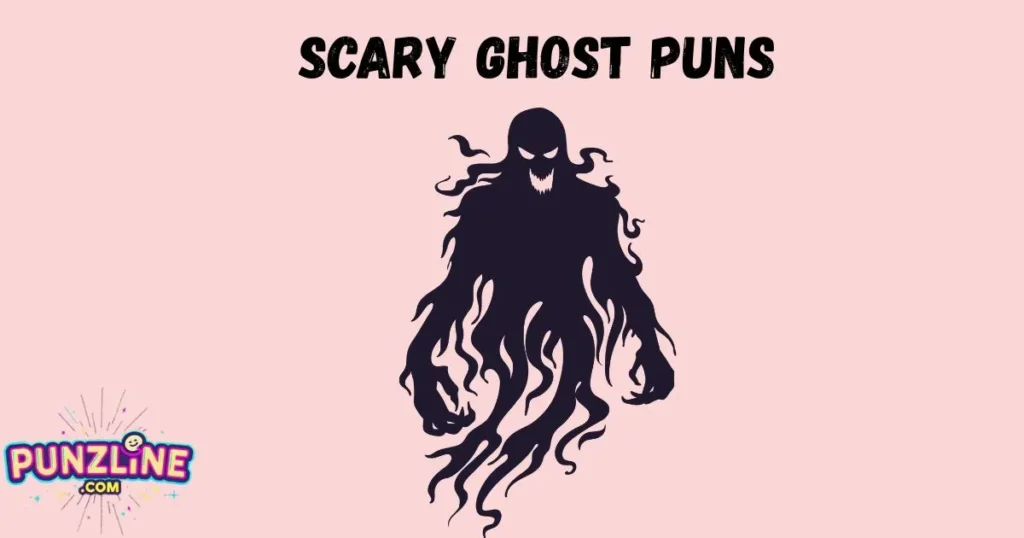 Scary Ghost Puns
