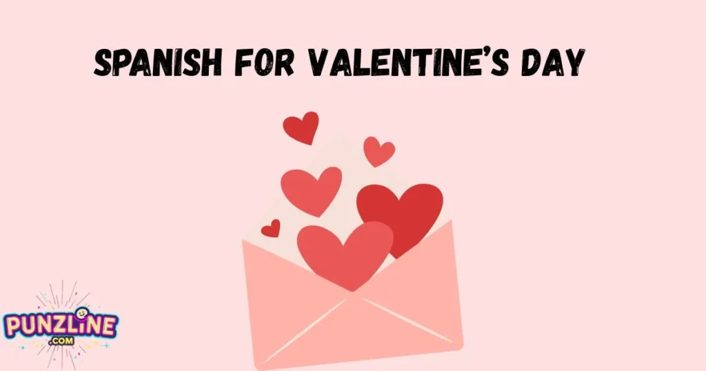 Spanish for Valentine’s Day