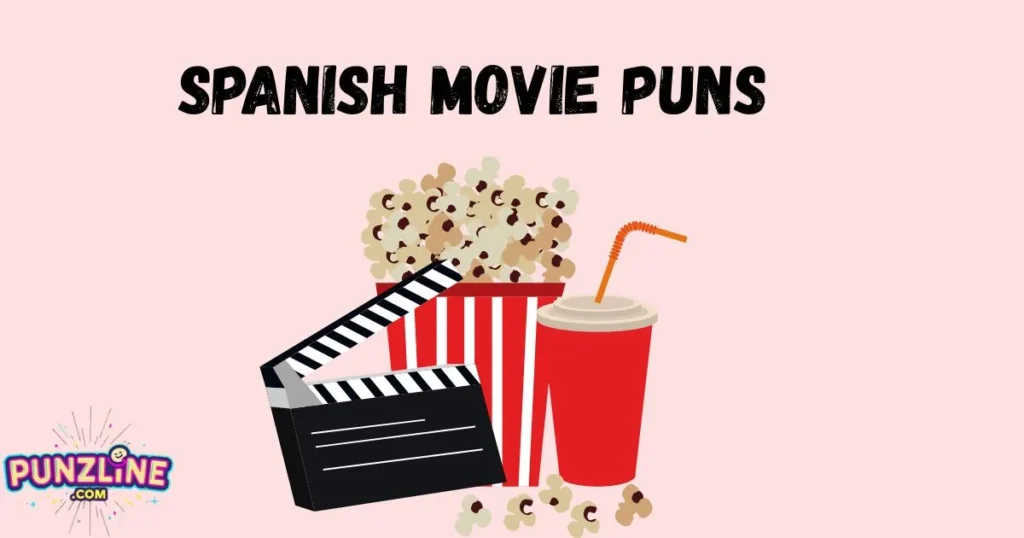 Spanish Movie Puns