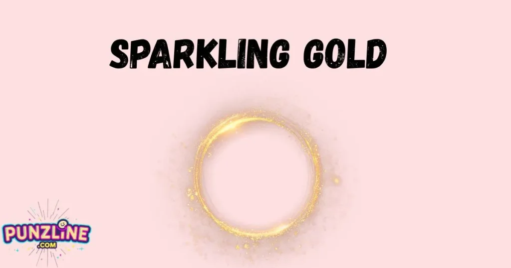 Sparkling Gold 