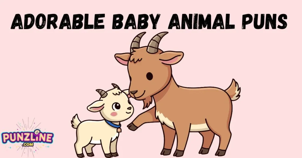 Adorable Baby Animal Puns