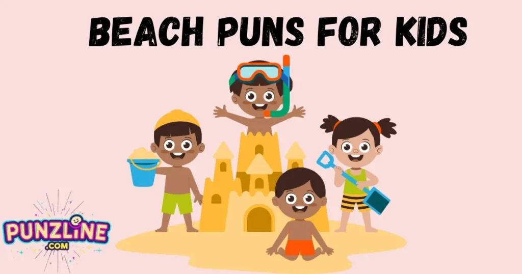 Beach Puns For Kids