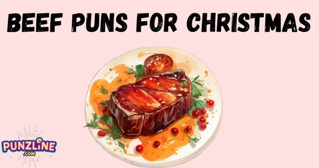 Beef Puns For Christmas