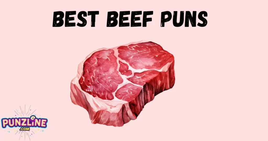 Best Beef Puns