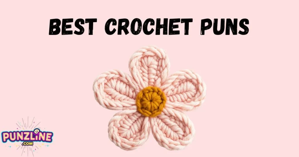 Best Crochet Puns