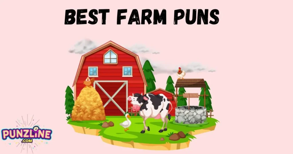 Best Farm Puns
