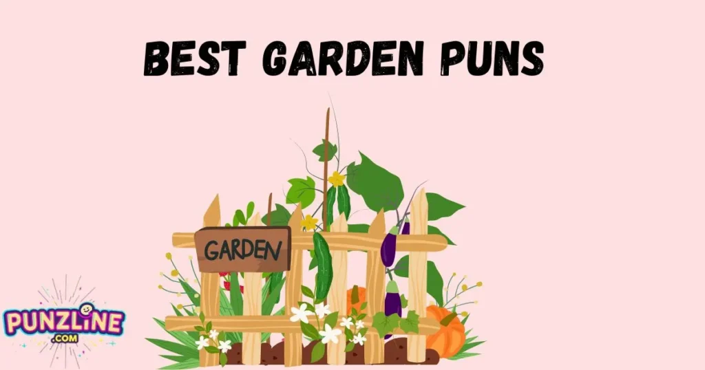 Best Garden Puns