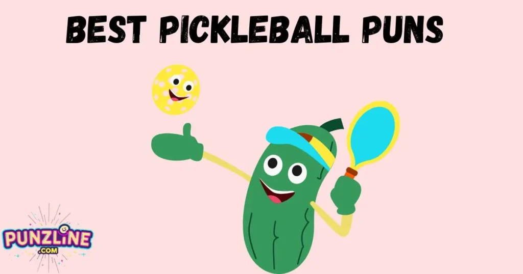 Best Pickleball Puns