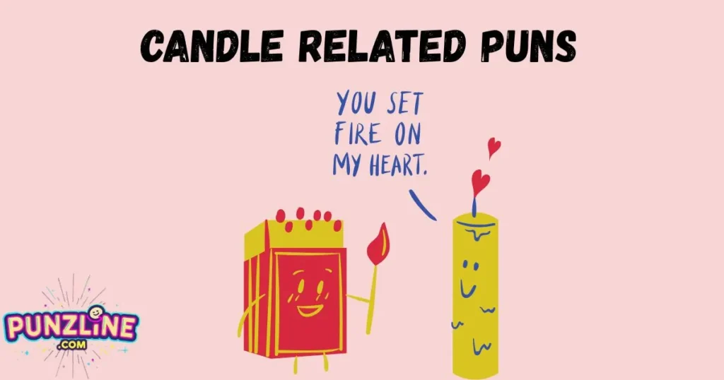 Candle Related Puns