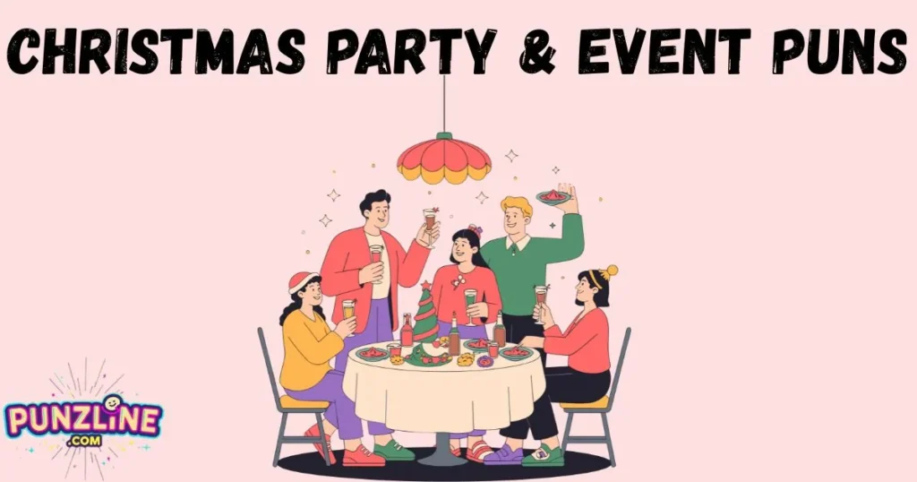 Christmas Party And Event Puns