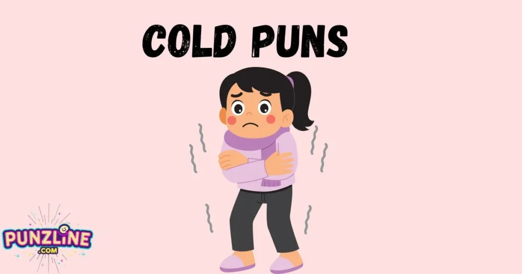 Cold Puns
