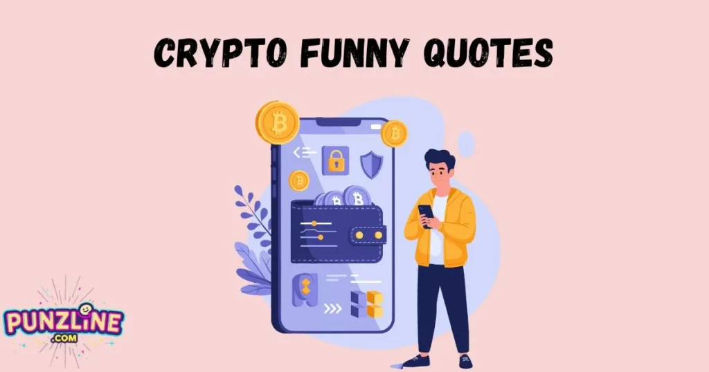 Crypto Funny Quotes