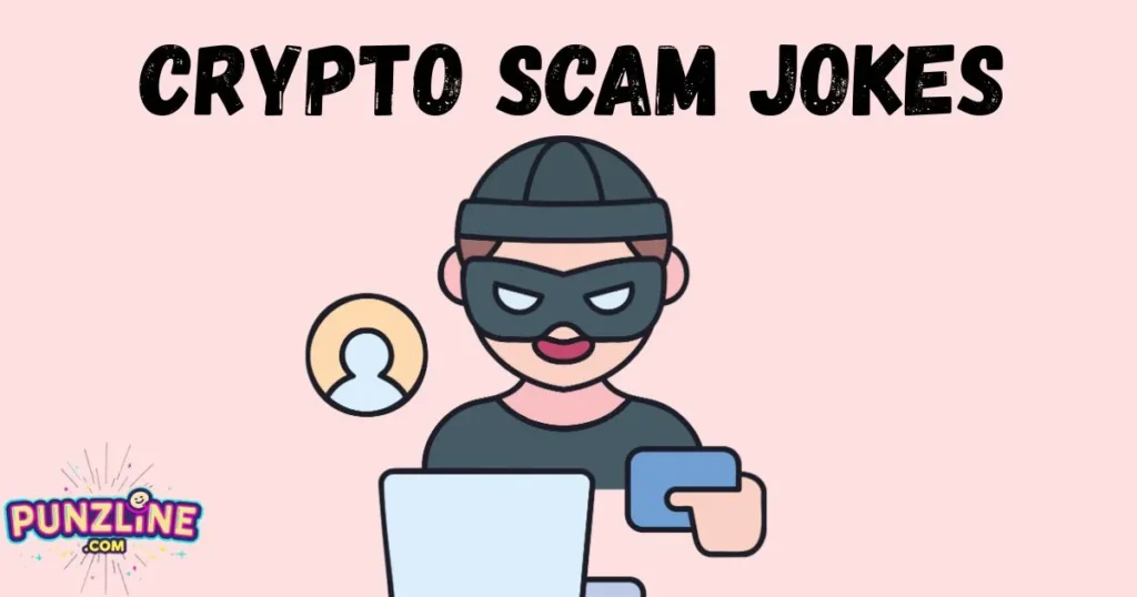 Crypto Scam Jokes