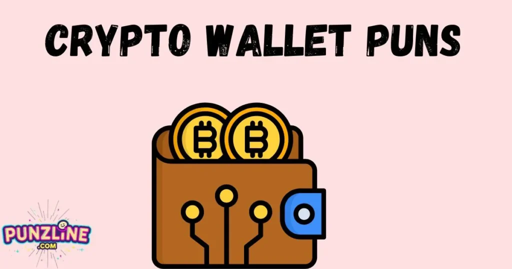 Crypto Wallet Puns