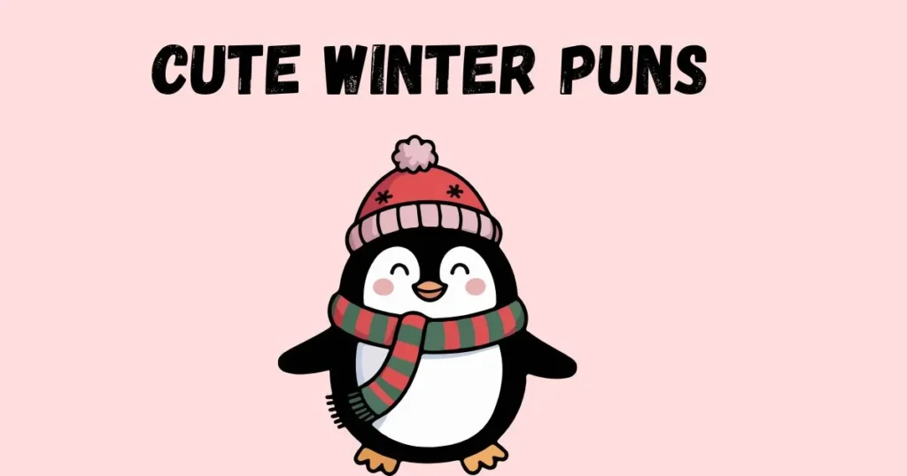Cute Winter Puns