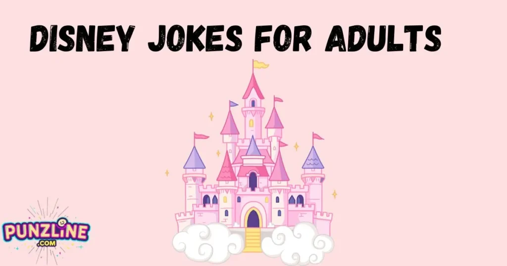 Disney Jokes For Adults