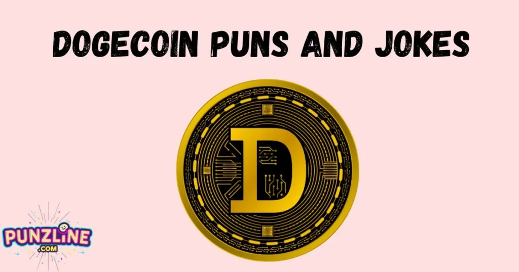 Dogecoin Puns And Jokes