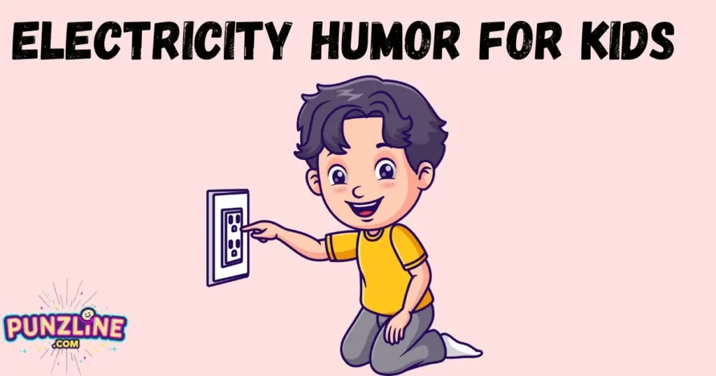 Electricity Humor For Kids