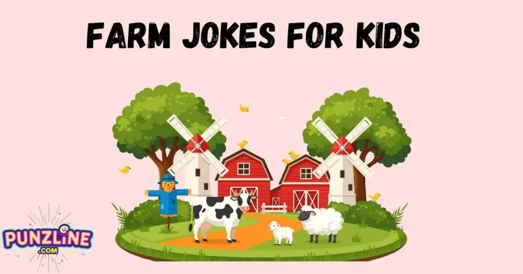 Farm Jokes For Kids
