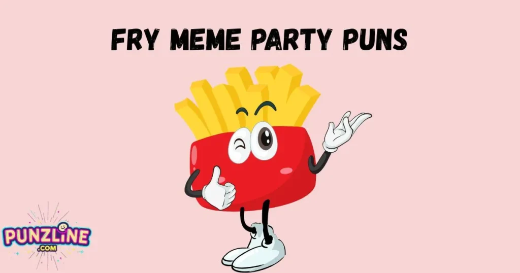 Fry Meme Party Puns