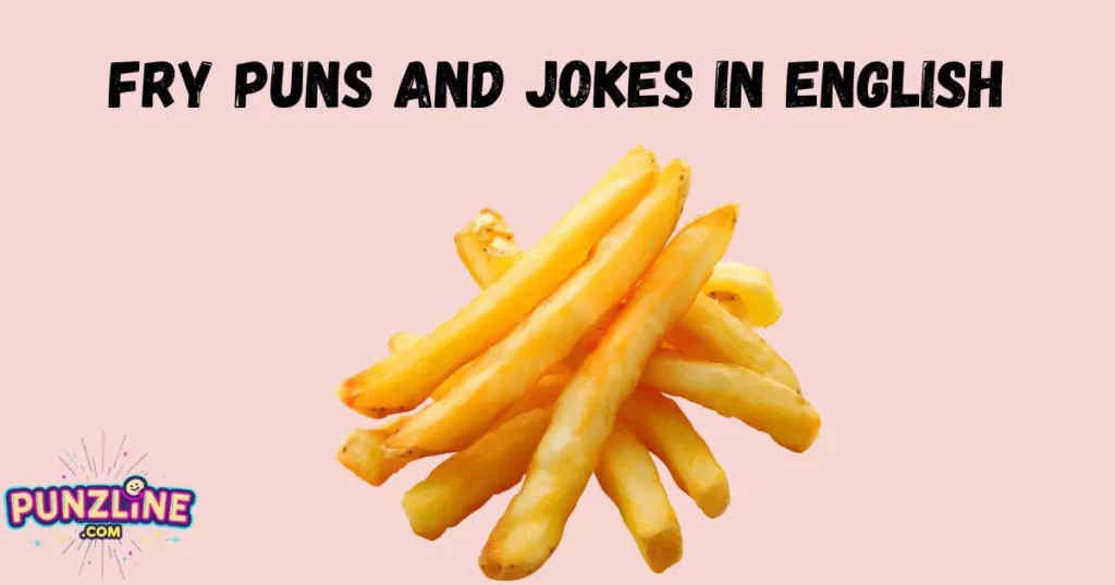 Fry Puns And Jokes In English 1