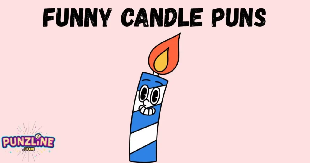 Funny Candle Puns