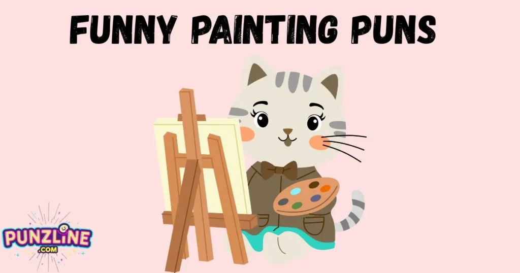 Funny Painting Puns