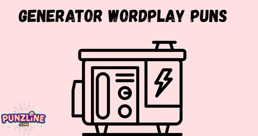 Generator Wordplay Puns