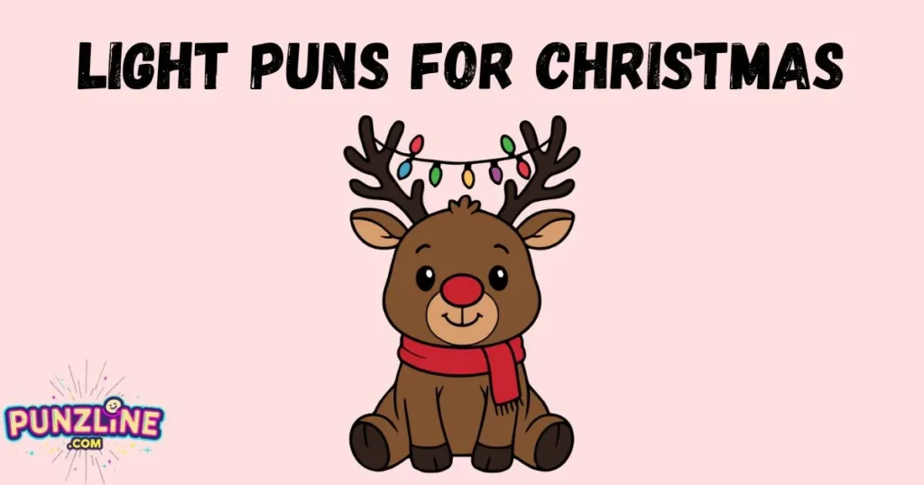 Light Puns For Christmas