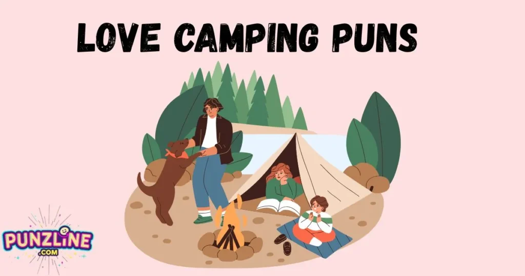 Love Camping Puns