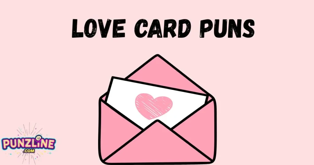 Love Card Puns